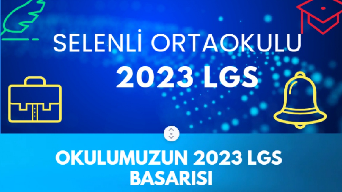 LGS 2023 BAŞARIMIZ